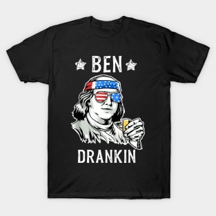 4th of July Ben Drankin Benjamin Franklin Tee Funny Men Gift T-Shirt